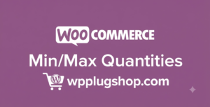 WooCommerce Min Max Quantities – Advanced Quantity Control Plugin