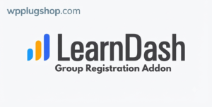 LearnDash Group Registration Addon 4.4.2 – Bulk Group Enrollment & Team Training Plugin