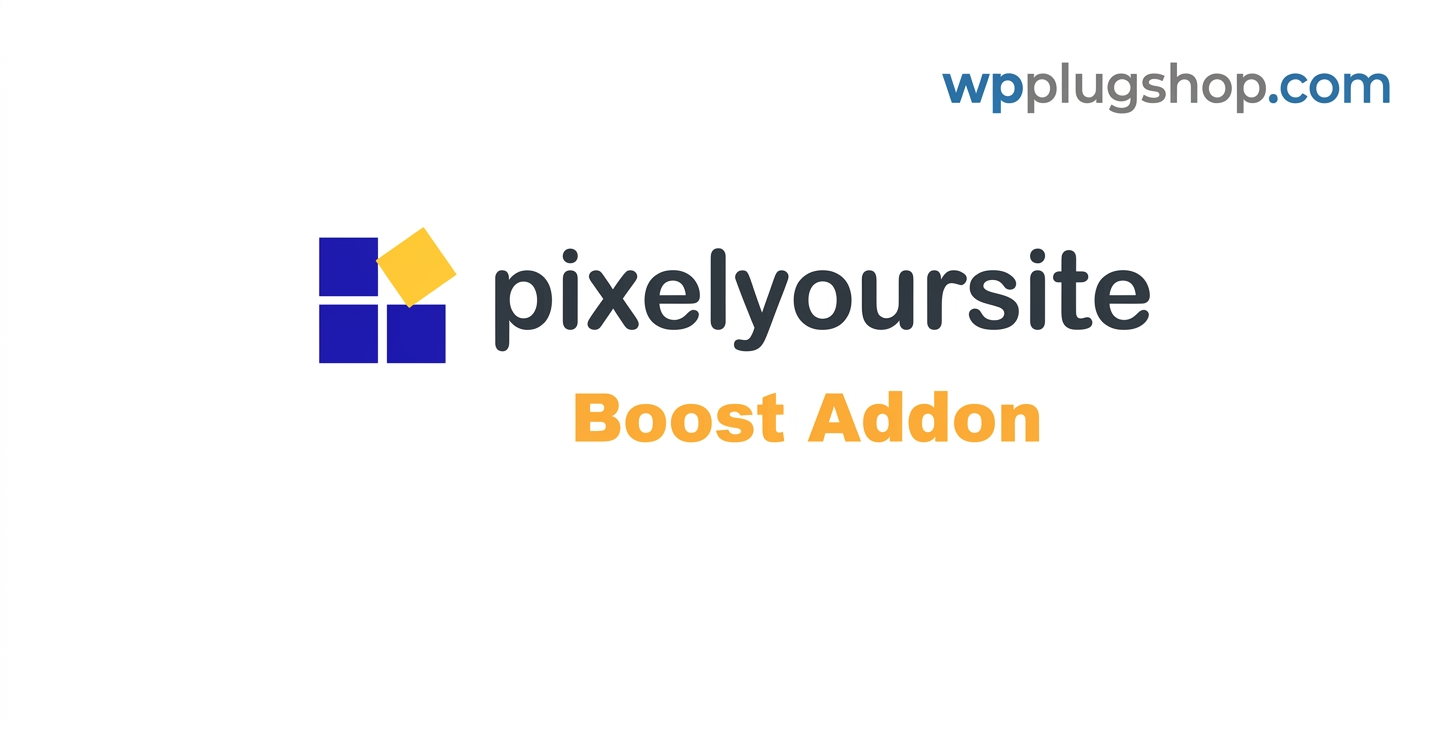 PixelYourSite Boost Add-on – WooCommerce Social Proof & Sales Notification Plugin