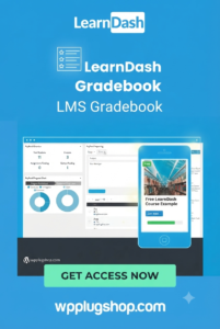 LearnDash LMS Gradebook Add-On – Student Grade & Performance Management Plugin