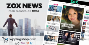 Zox News – Professional WordPress News & Magazine Theme | Responsive Newspaper, Editorial & Blog WP Theme