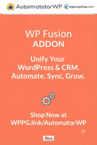 AutomatorWP WP Fusion Add-on – CRM Automation for WordPress & WooCommerce