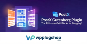 PostX Pro 1.8.2 – Gutenberg Post Grid, Blog Layout & Magazine Builder Plugin for WordPress