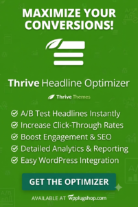 Thrive Headline Optimizer – Advanced Headline A/B Testing & CTR Optimization Plugin