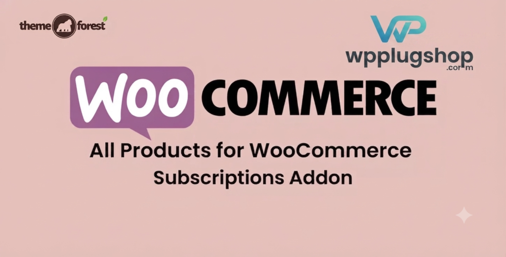 All Products for WooCommerce Subscriptions – Recurring Billing & Subscription Products Addon