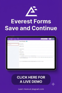 Everest Forms Save and Continue – Let Users Resume Forms Later