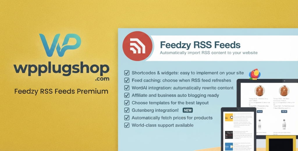 Feedzy RSS Feeds Premium WordPress Plugin – RSS Aggregator, Autoblog & Content Automation Tool