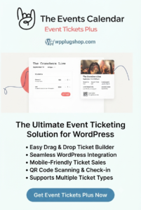 Event Tickets Plus 6.9.3 – WooCommerce Event Ticket & Registration Plugin for WordPress
