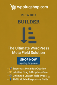 Meta Box Builder Addon – Visual Custom Fields Builder for WordPress