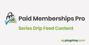 Paid Memberships Pro Series – Drip Feed Content Add-on for WordPress Membership Sites