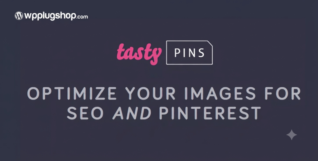 Tasty Pins 2.4.2 – Pinterest SEO & WordPress Image Optimization Plugin