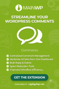 MainWP Comments – Centralized WordPress Comment Management Extension