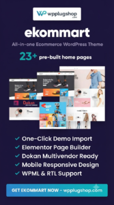 Ekommart Theme 4.1.6 – All-in-One WooCommerce eCommerce & Multi-Vendor WordPress Theme