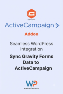 Gravity Forms ActiveCampaign Add-On – CRM & Email Marketing Automation