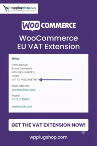✅ WooCommerce EU VAT Number Plugin – VAT Validation & Tax Management Tool