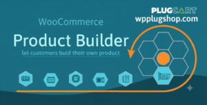 WooCommerce Product Builder 2.3.8 – Custom PC Builder & Product Configurator Plugin