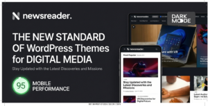 Newsreader – Revolutionary WordPress Theme for Digital Media