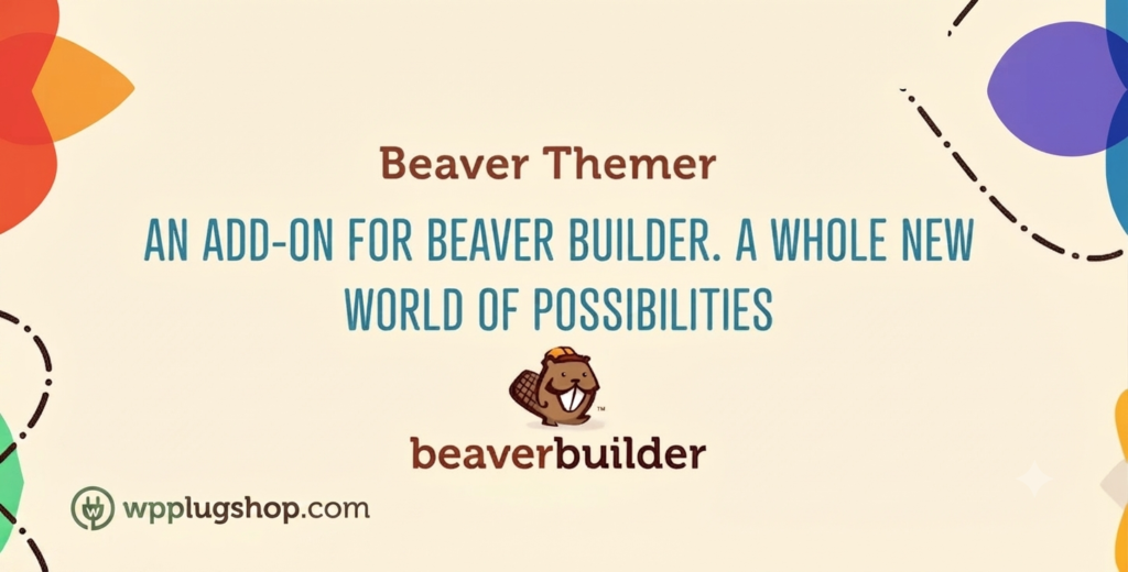 Beaver Builder Themer – WordPress Theme Builder & Template Plugin