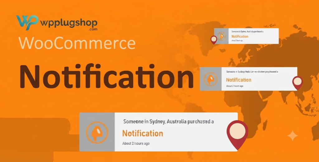 WooCommerce Sales Notification Plugin – Live Sales Popup & Conversion Booster