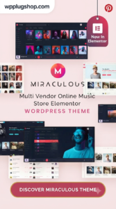 Miraculous Theme 2.1.2 – Multi Vendor Music Store Elementor WordPress Theme