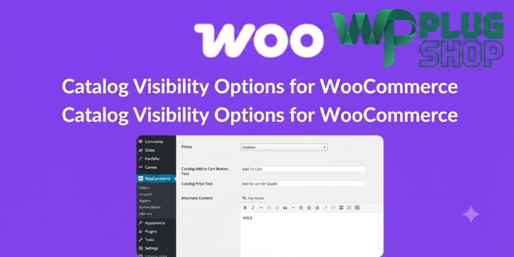 WooCommerce Catalog Visibility Options – Product Visibility & Catalog Mode Plugin