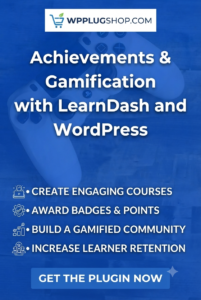 LearnDash LMS Achievements – WordPress Course Gamification Plugin