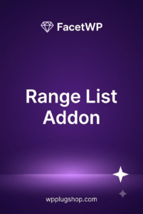 FacetWP Range List Addon – Advanced Numeric Range Filtering for WordPress & WooCommerce