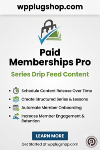 Paid Memberships Pro Series – Drip Feed Content Add-on for WordPress Membership Sites