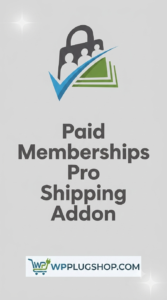 Paid Memberships Pro Shipping Addon (Premium GPL)