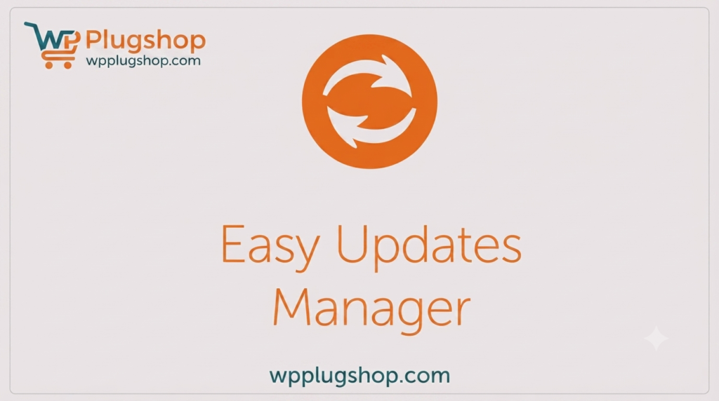 Easy Updates Manager Premium - WordPress Update Control Plugin