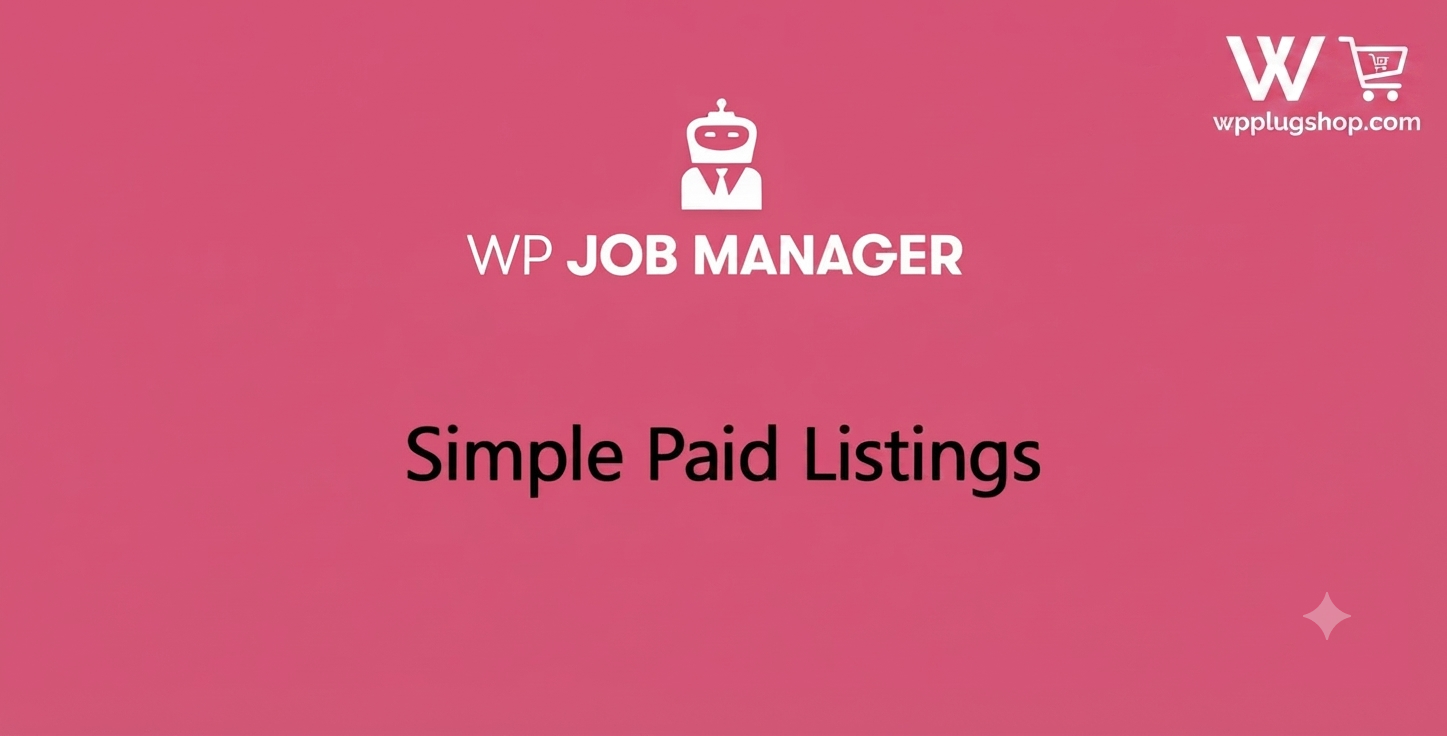 WP Job Manager Simple Paid Listings Addon 2.0.2 – Paid Job Listing Plugin for WordPress