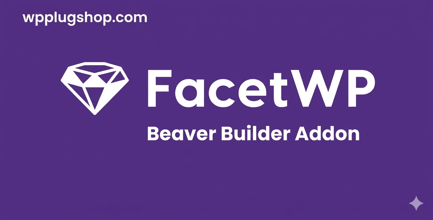 FacetWP Beaver Builder Add-on – AJAX Filter Integration for WordPress