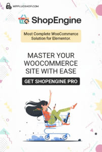 ShopEngine Pro 2.7.5 – Elementor WooCommerce Builder, Variation Swatches, Wishlist & Compare Plugin