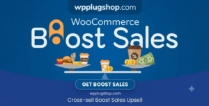 WooCommerce Boost Sales 1.6.7 – Upsells, Cross-Sells, Product Recommendations & Discount Popups
