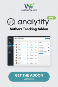 Analytify Pro Authors Tracking Addon 5.5.0 – WordPress Author Analytics Plugin