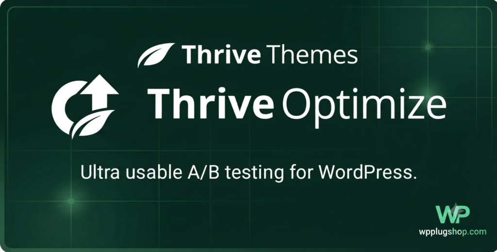 Thrive Optimize WordPress Plugin – A/B Testing & Conversion Optimization Tool