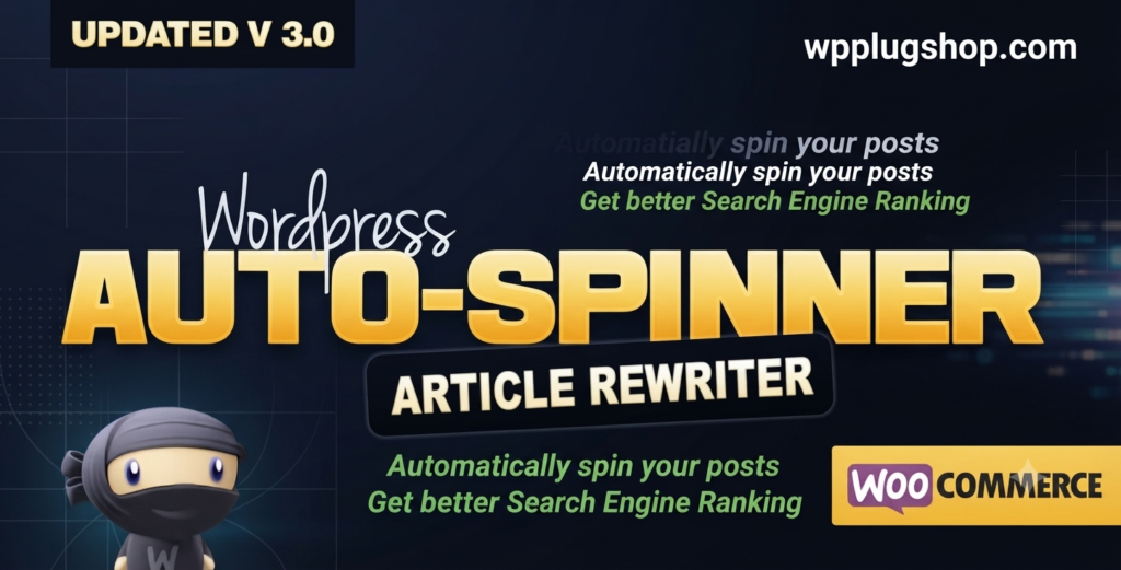 WordPress Auto Spinner Premium GPL – Automatic Content Rewriter Plugin