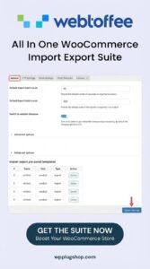 All-in-One WooCommerce Import Export Suite by WebToffee: Premium Data Migration & Bulk Management Tool