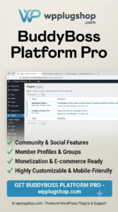 BuddyBoss Platform Pro 3.0.1 – Advanced WordPress Community & Membership Platform