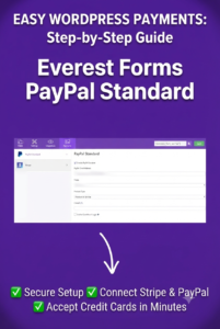 Everest Forms PayPal Standard – Accept PayPal Payments in WordPress