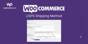 WooCommerce USPS Shipping Method – Live USPS Shipping Rates for WooCommerce
