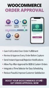 WooCommerce Order Approval 9.4 – Manual Order Review & Order Control Plugin for WooCommerce Stores