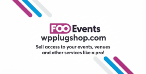 FooEvents – Premium Event Ticketing & Management for WooCommerce