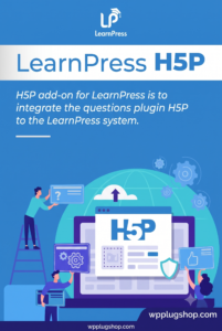 LearnPress H5P Content Addon – Interactive LMS Lesson Integration