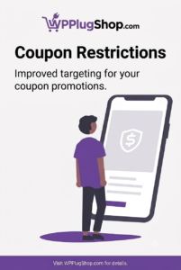 WooCommerce Coupon Restrictions – Advanced User Role & Location Rules