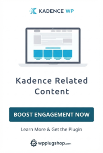 Kadence Related Content Addon – WordPress Related Posts & Product Recommendations