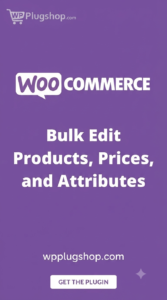 WooCommerce Bulk Edit Products, Prices & Attributes Plugin