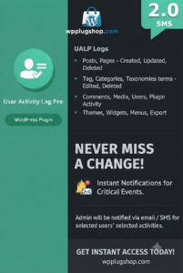 User Activity Log Pro for WordPress – Premium Site Audit & Security Monitor