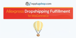 ALD AliExpress Dropshipping and Fulfillment for WooCommerce 2.3.1 – Product Import & Automation Plugin