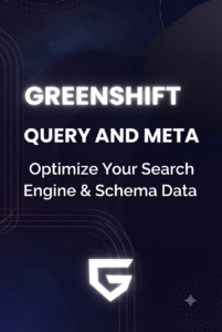 GreenShift Query and Meta Addon – Dynamic Query Builder for WordPress